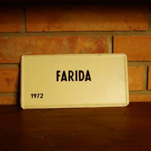 Plechová cedule FARIDA + 1